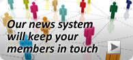 Our new system will keep your members in touch 